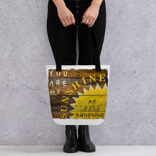 Load image into Gallery viewer, You Are My Sunshine Tote bag Original Art By Chandra Carmack of Re-Assigned With Love
