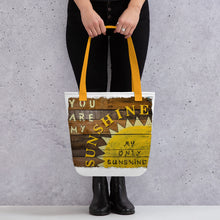 Load image into Gallery viewer, You Are My Sunshine Tote bag Original Art By Chandra Carmack of Re-Assigned With Love
