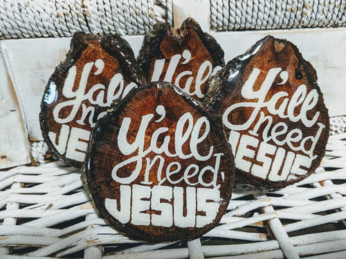 hand painted pecan wood coasters sealed with epoxy painted side is waterproof Y'all Need Jesus