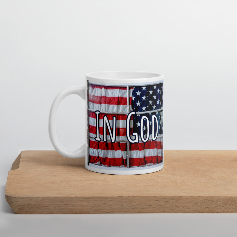 In God We Trust White glossy mug American Flag Antique Window Original Photo and Art by Chandra Carmack of Re-Assigned